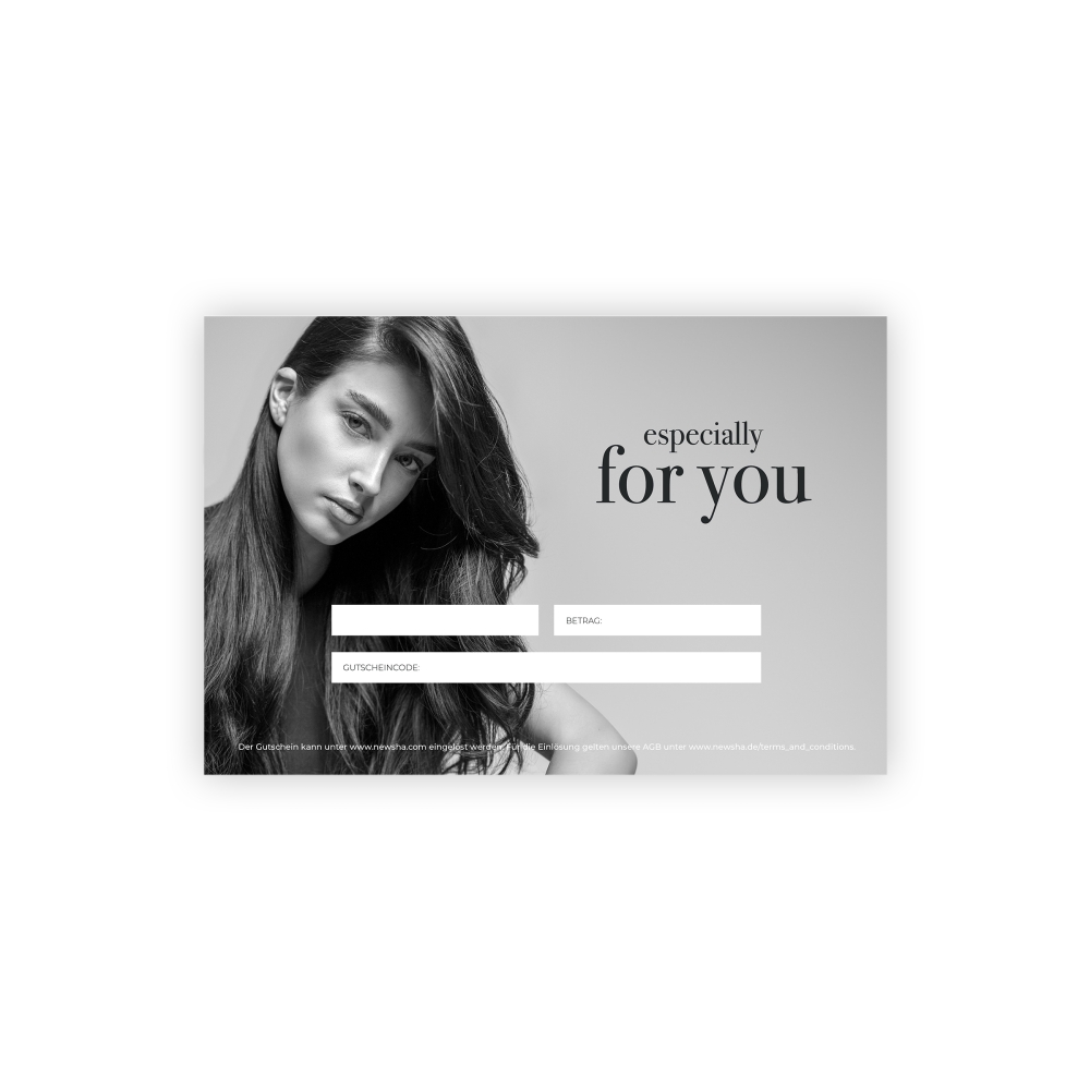 Newsha Geschenkgutschein-Vorlage in elegantem Schwarz-Weiß-Design mit „especially for you“-Aufschrift und stilvollem Porträt einer Frau mit glänzendem, glattem Haar – ideal für individuelle Geschenkideen im Beauty-Bereich.